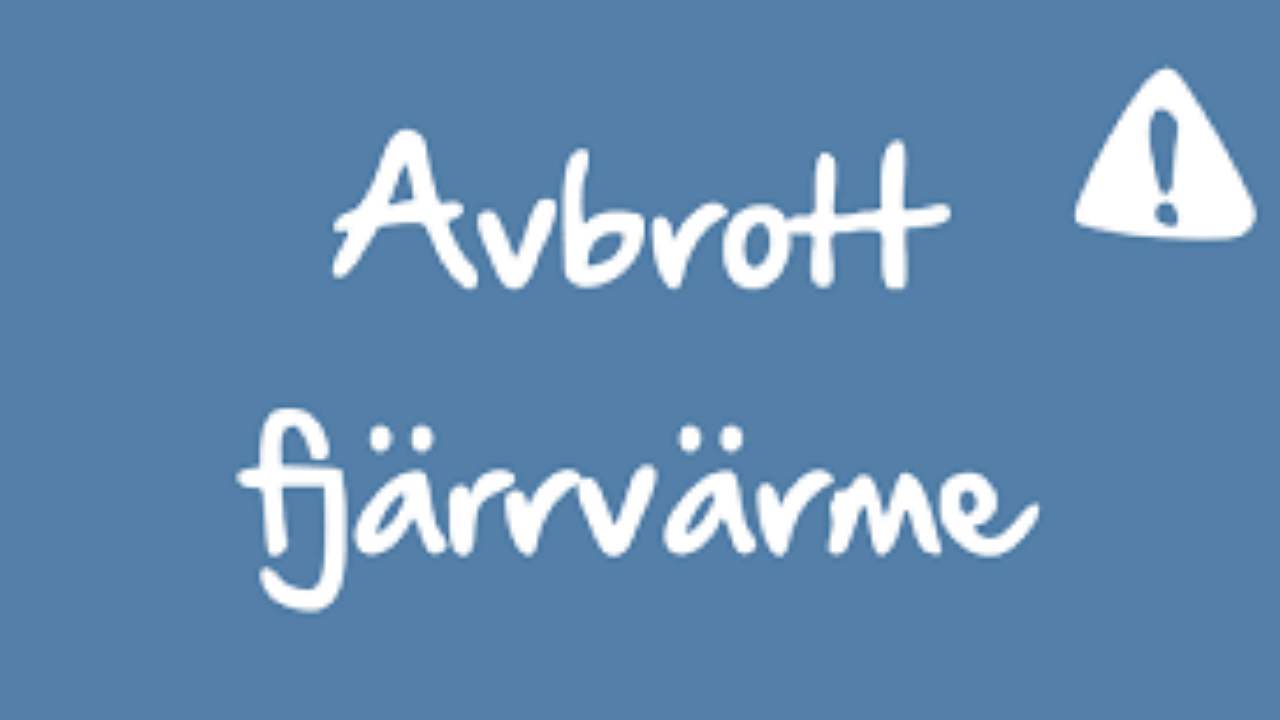 Avbrott Fjärrvärme